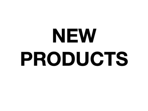 NEW PRODUCTS